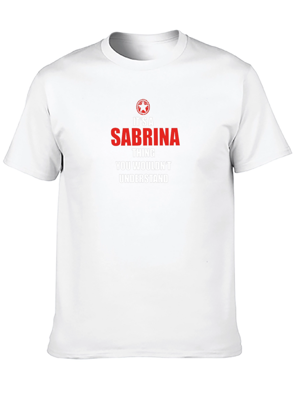 Its a Sabrina Thing - Funny T-Shirt