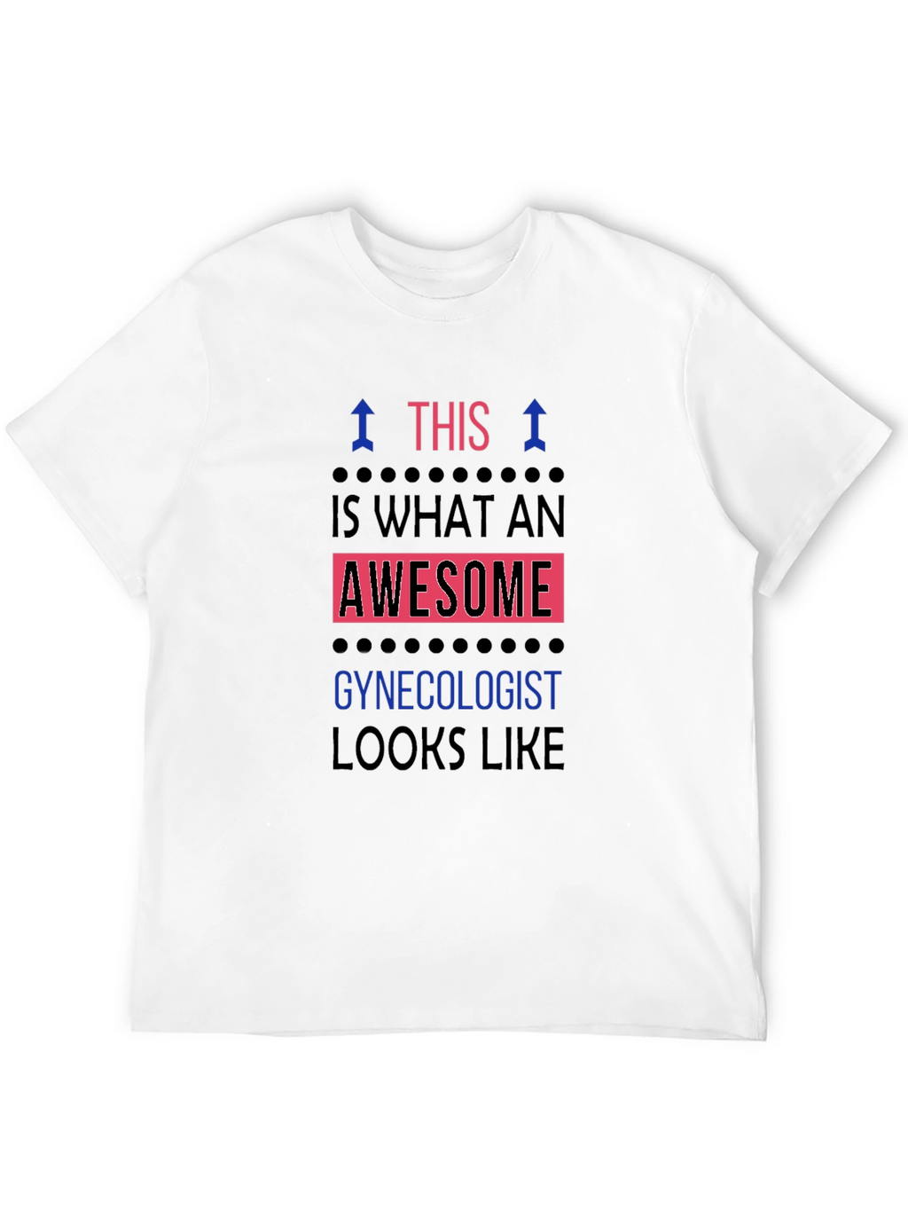 Awesome Gynecologist T-Shirt - Black