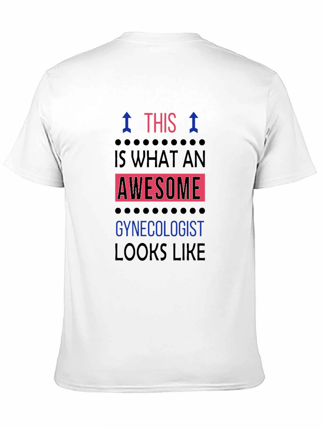 Awesome Gynecologist T-Shirt - Black