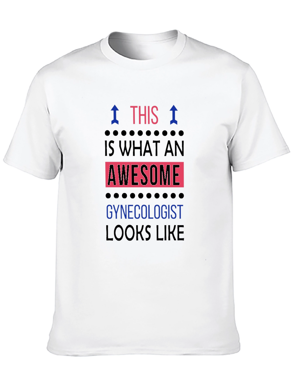 Awesome Gynecologist T-Shirt - Black