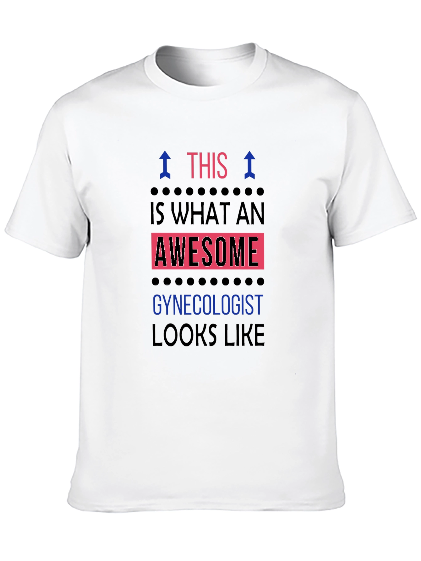 Awesome Gynecologist T-Shirt - Black