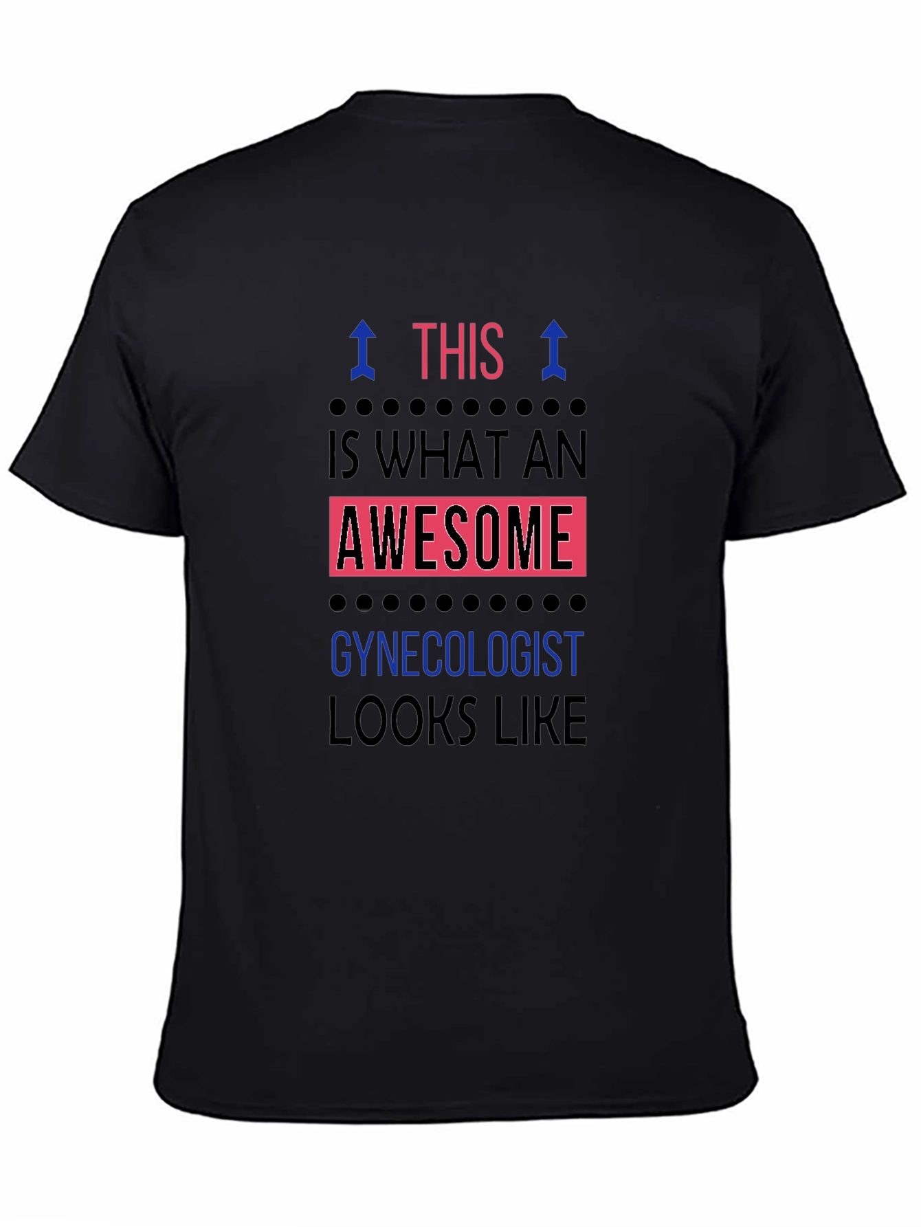 Awesome Gynecologist T-Shirt - Black