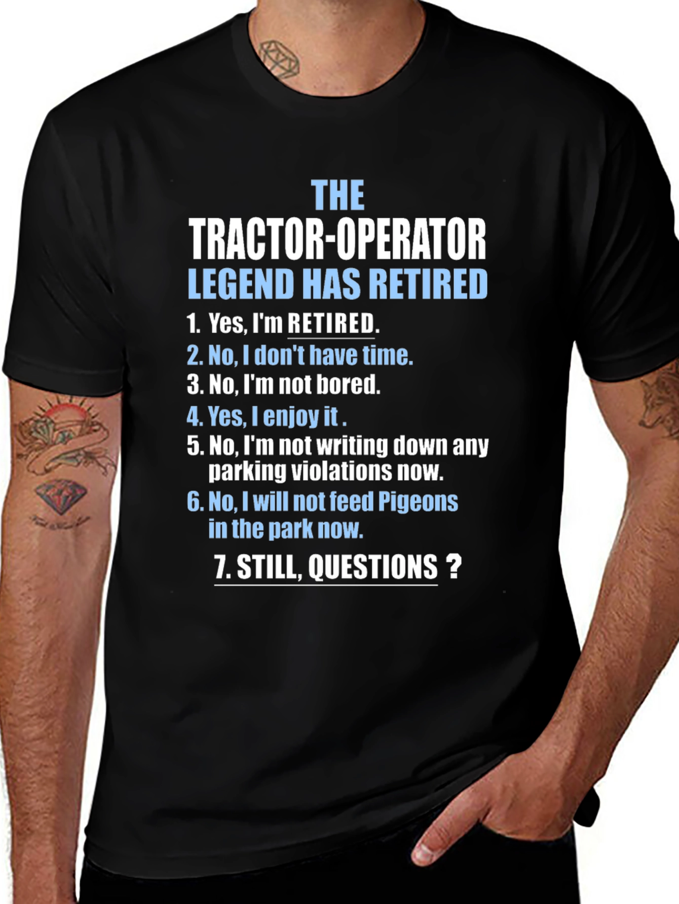 Retired Tractor Operator Legend T-Shirt