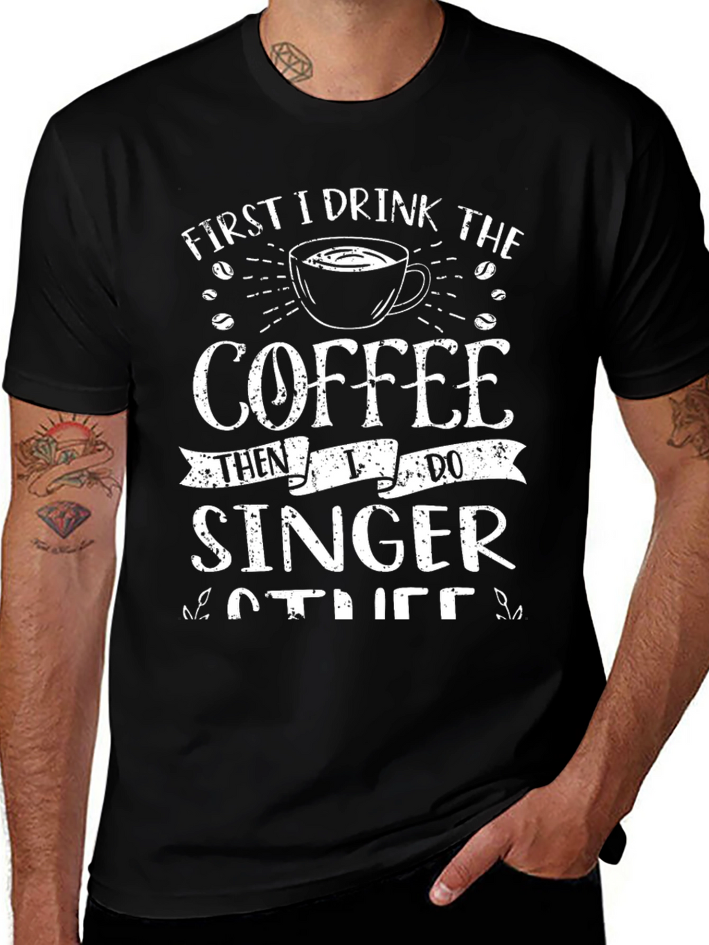 First Coffee Then Singer T-Shirt