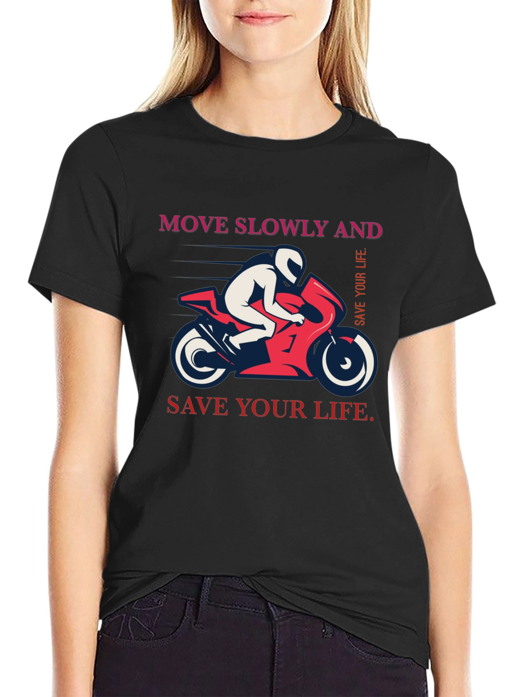 Move Slowly And Save Your Life Graphic T-Shirt