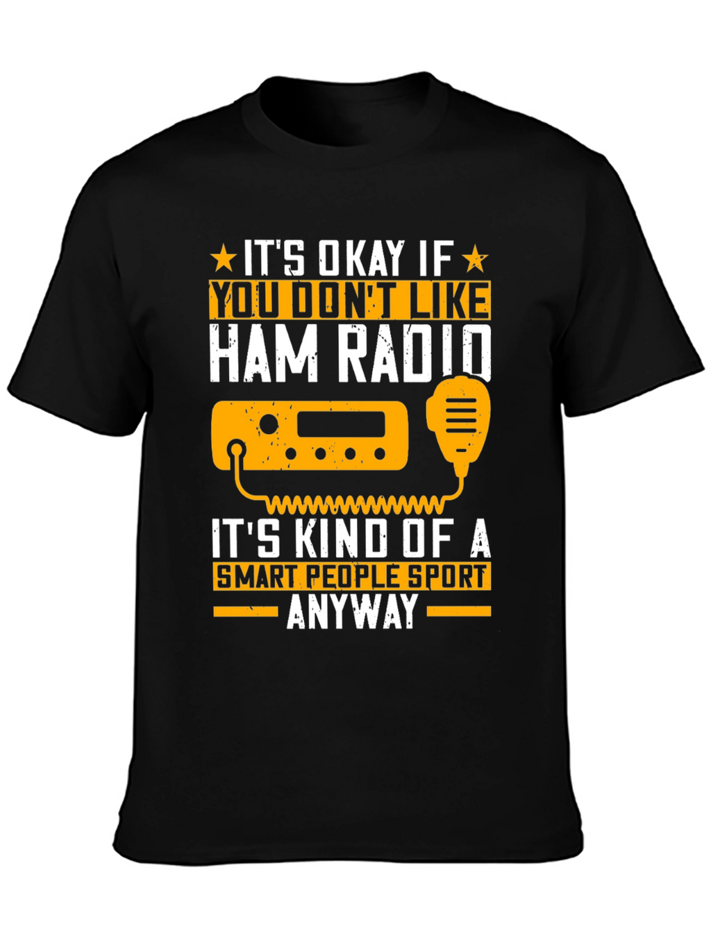 Ham Radio Smart People Sport T-Shirt