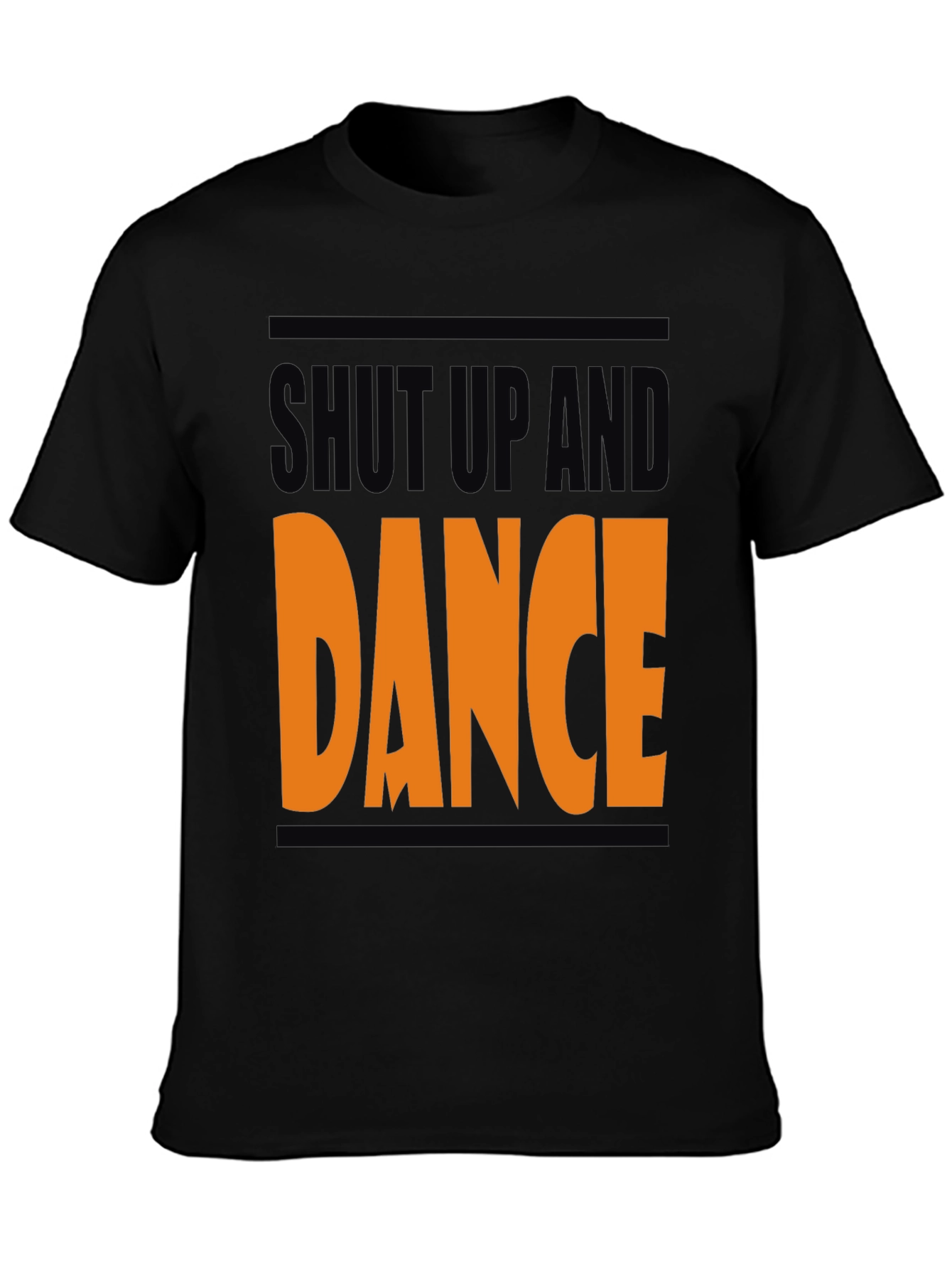 Shut Up and Dance T-Shirt - Bold Graphic Tee
