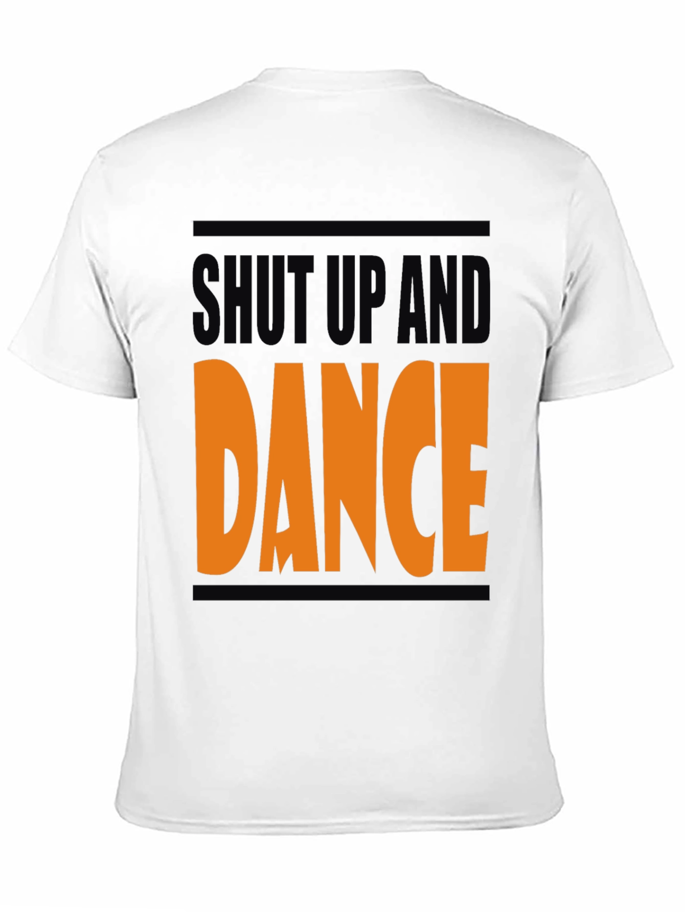 Shut Up and Dance T-Shirt - Bold Graphic Tee