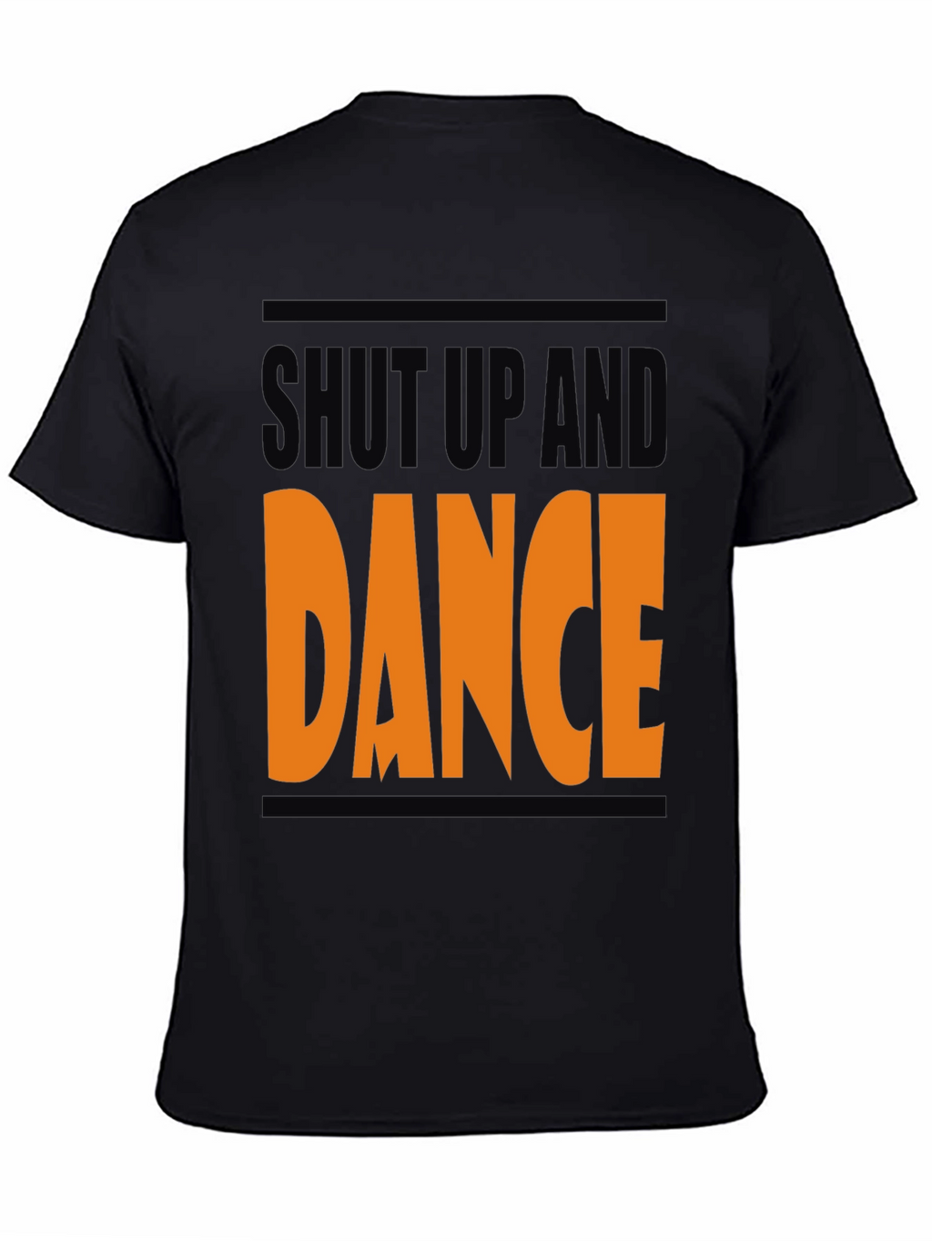 Shut Up and Dance T-Shirt - Bold Graphic Tee