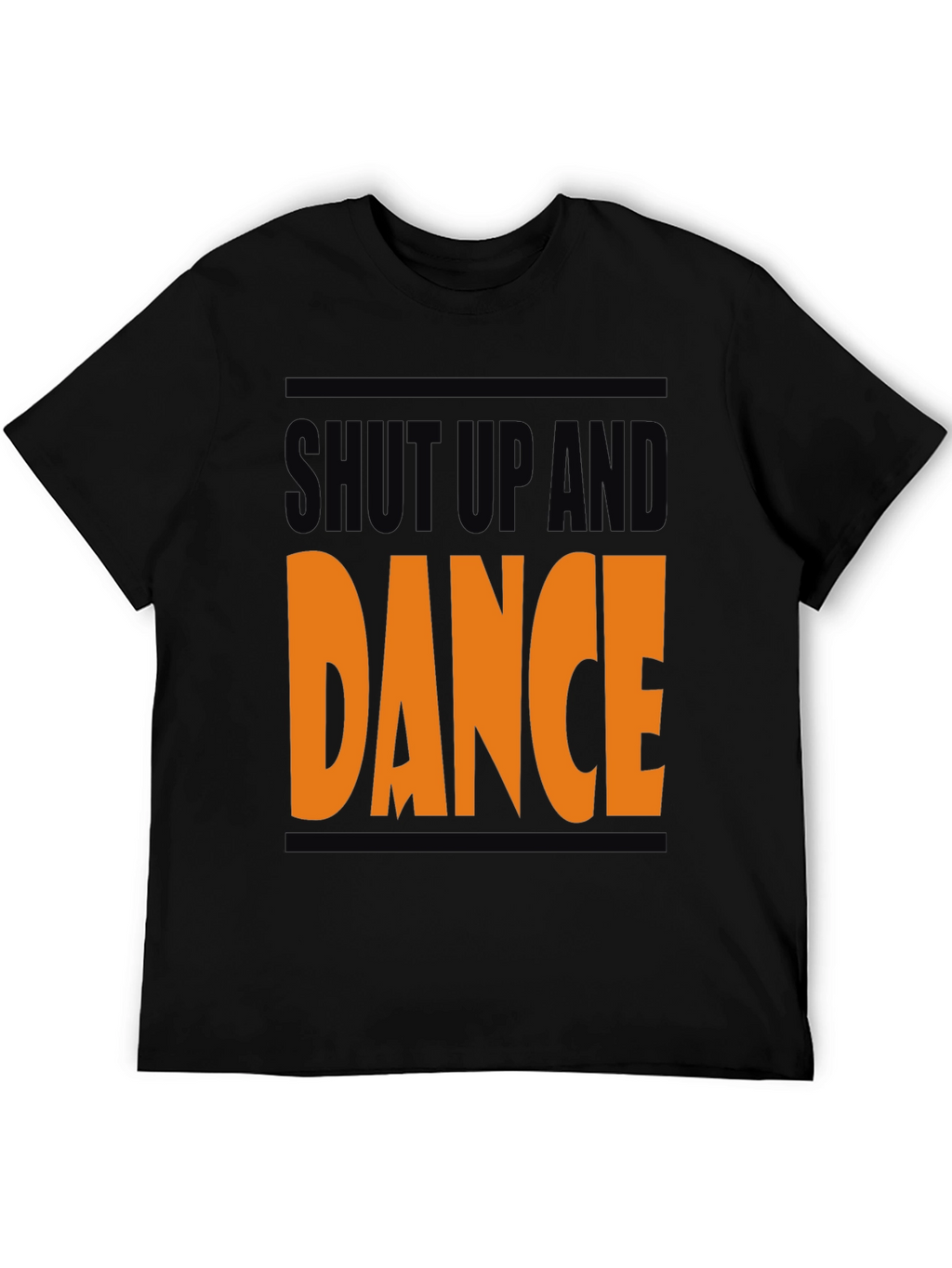 Shut Up and Dance T-Shirt - Bold Graphic Tee