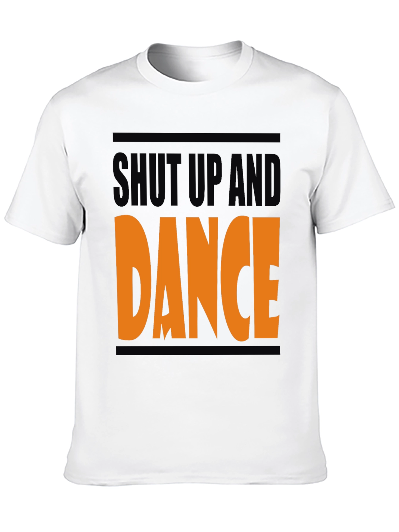 Shut Up and Dance T-Shirt - Bold Graphic Tee
