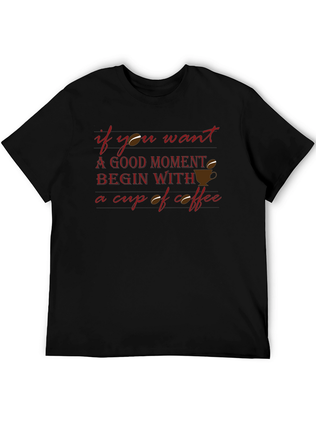 Coffee Lover Graphic T-Shirt - Good Moments Begin
