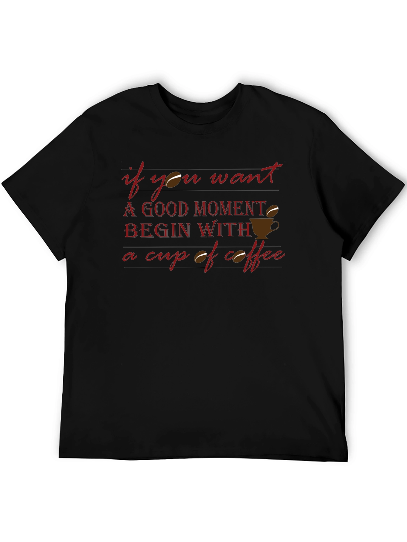 Coffee Lover Graphic T-Shirt - Good Moments Begin