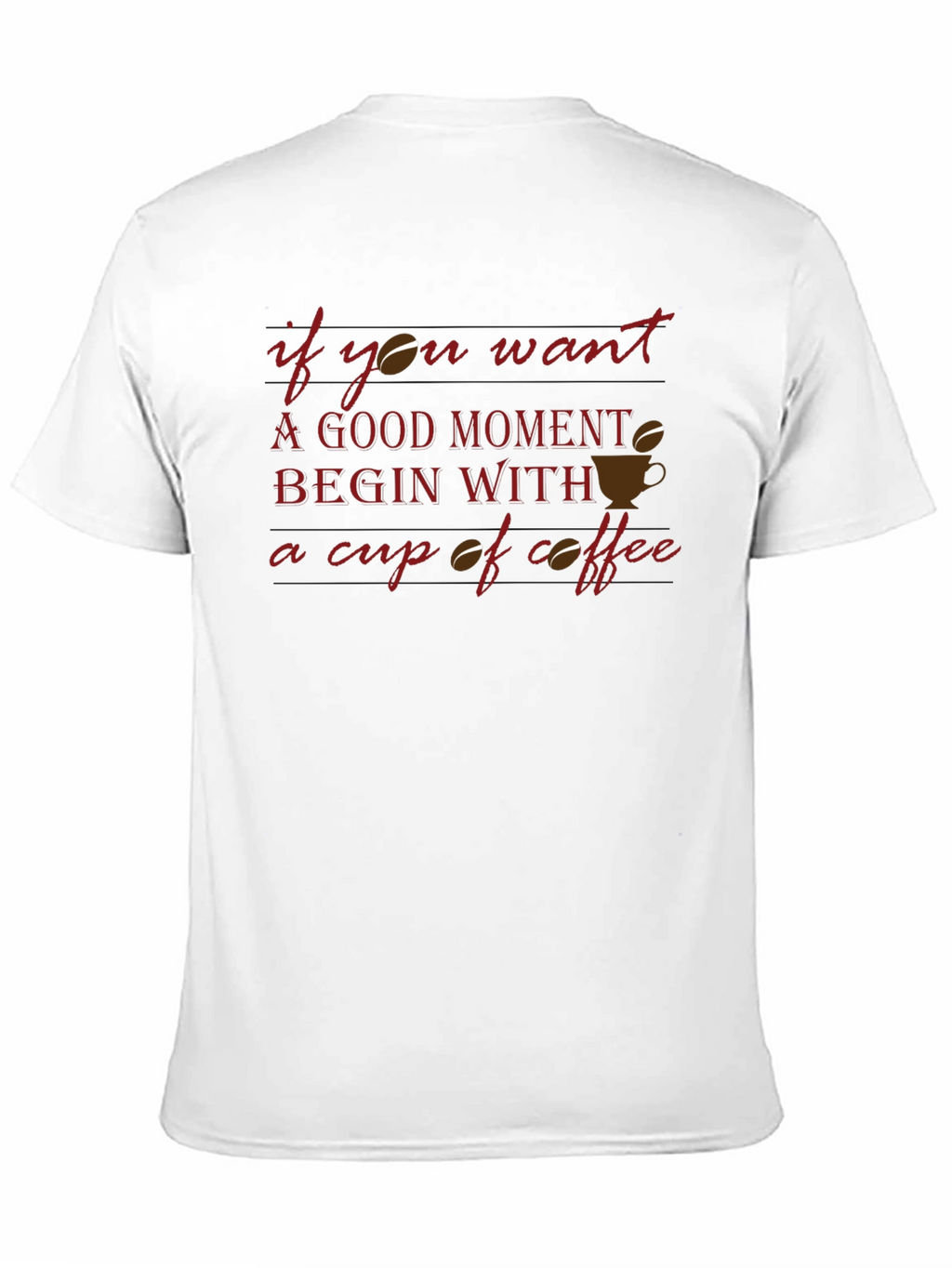 Coffee Lover Graphic T-Shirt - Good Moments Begin