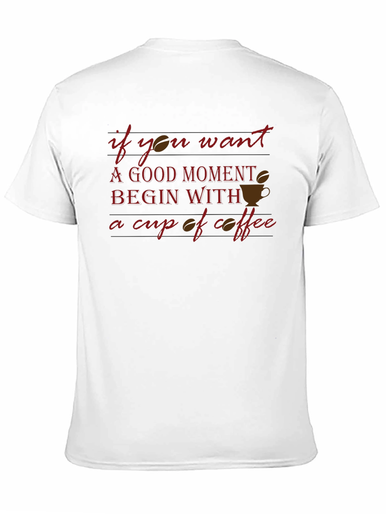 Coffee Lover Graphic T-Shirt - Good Moments Begin