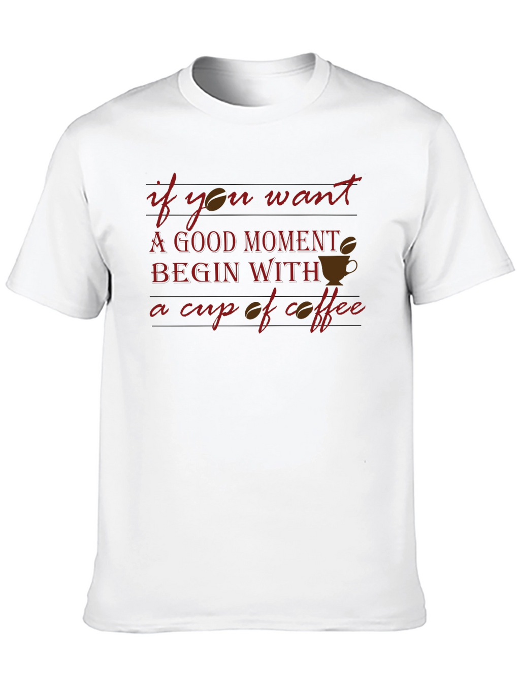 Coffee Lover Graphic T-Shirt - Good Moments Begin