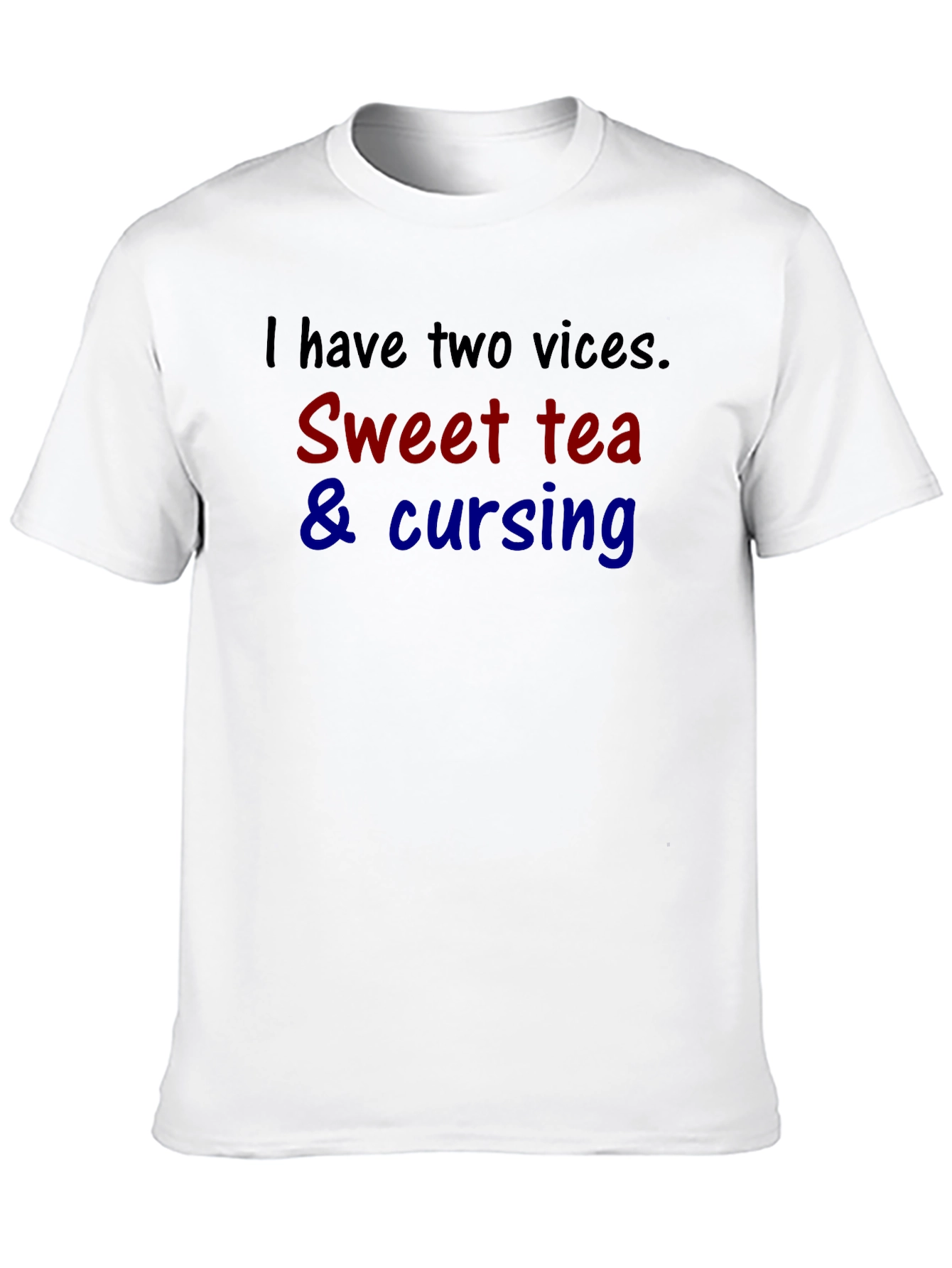 Funny Two Vices Sweet Tea & Cursing T-Shirt