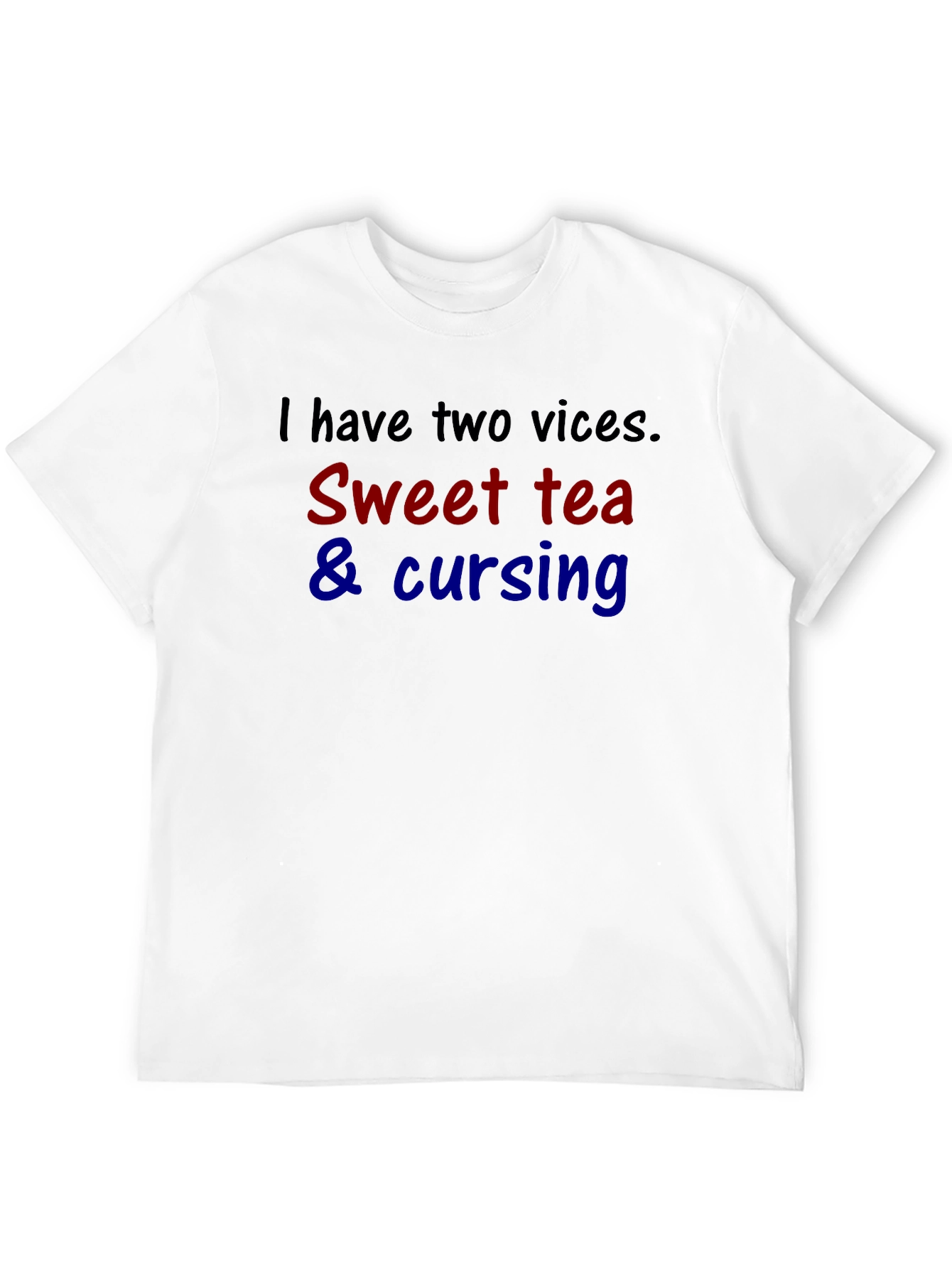 Funny Two Vices Sweet Tea & Cursing T-Shirt
