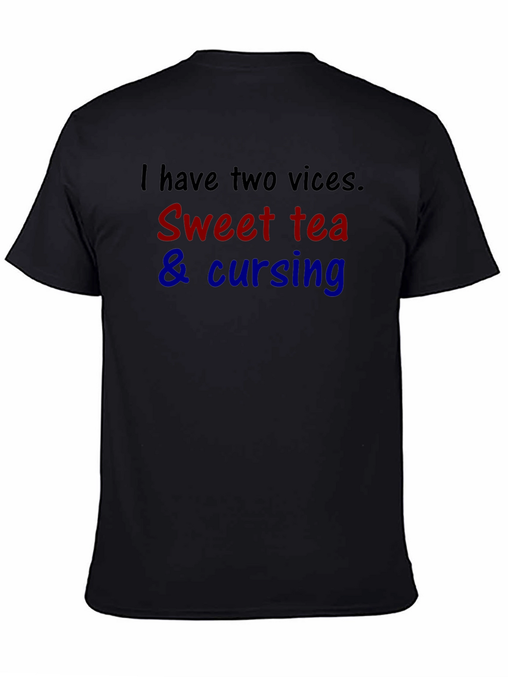 Funny Two Vices Sweet Tea & Cursing T-Shirt