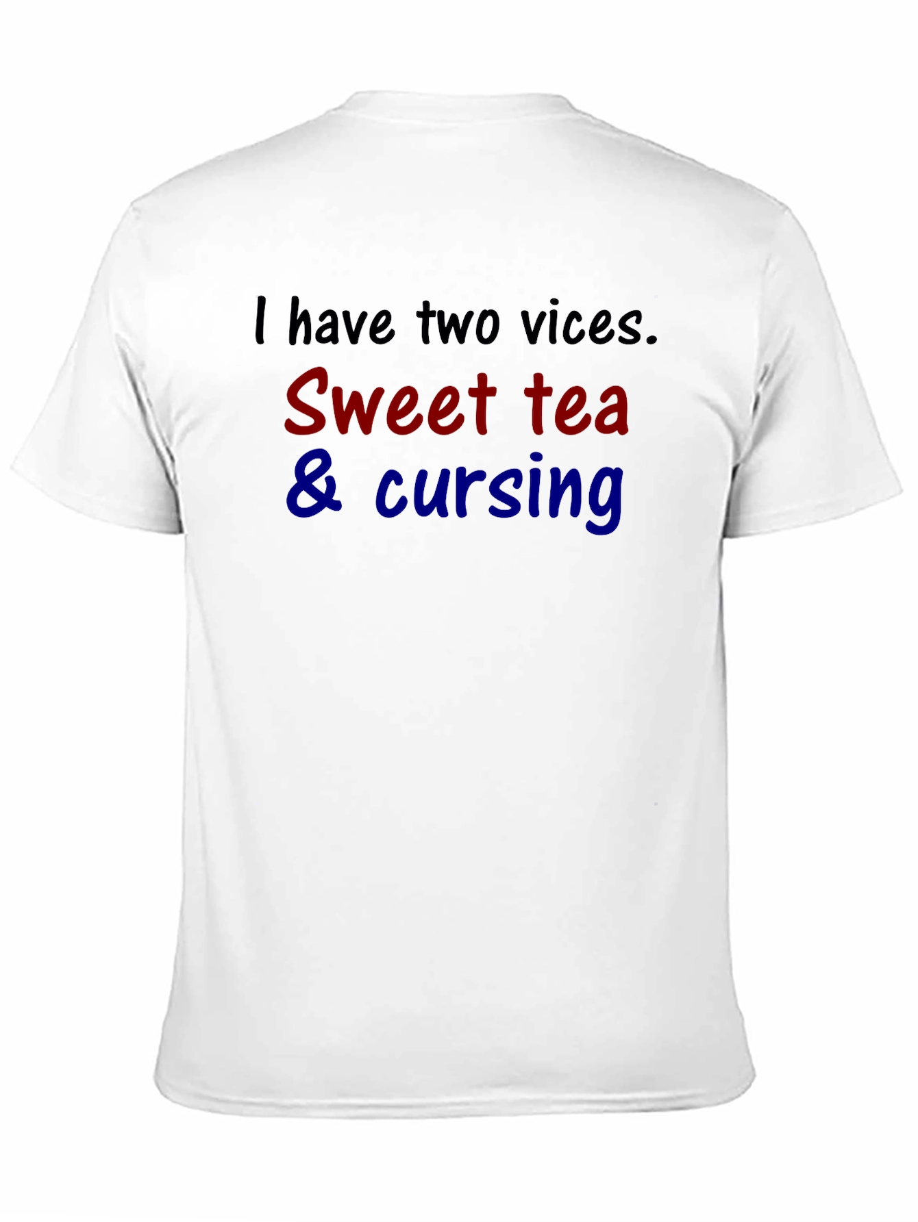 Funny Two Vices Sweet Tea & Cursing T-Shirt