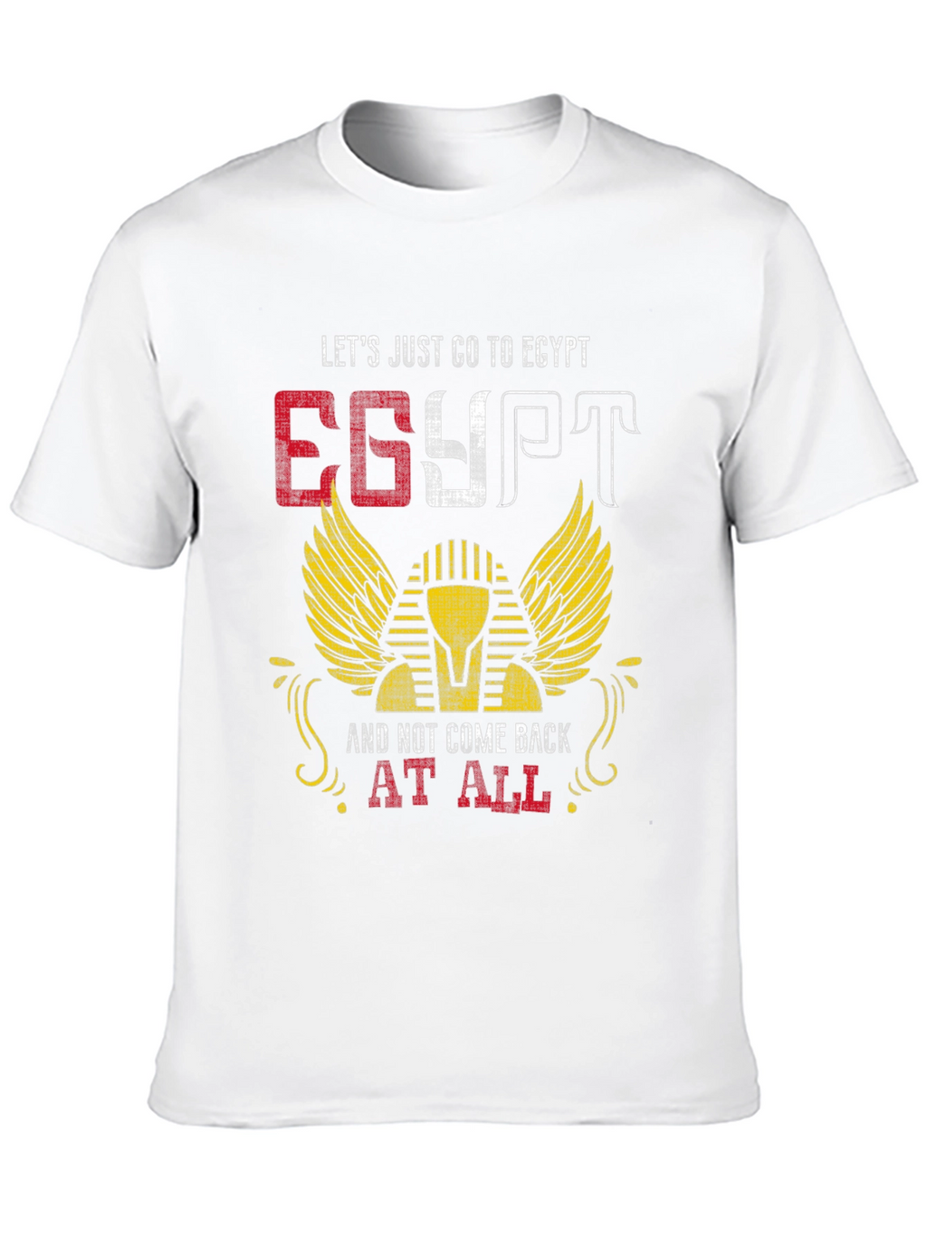 Egypt Graphic T-Shirt - Lets Go To Egypt
