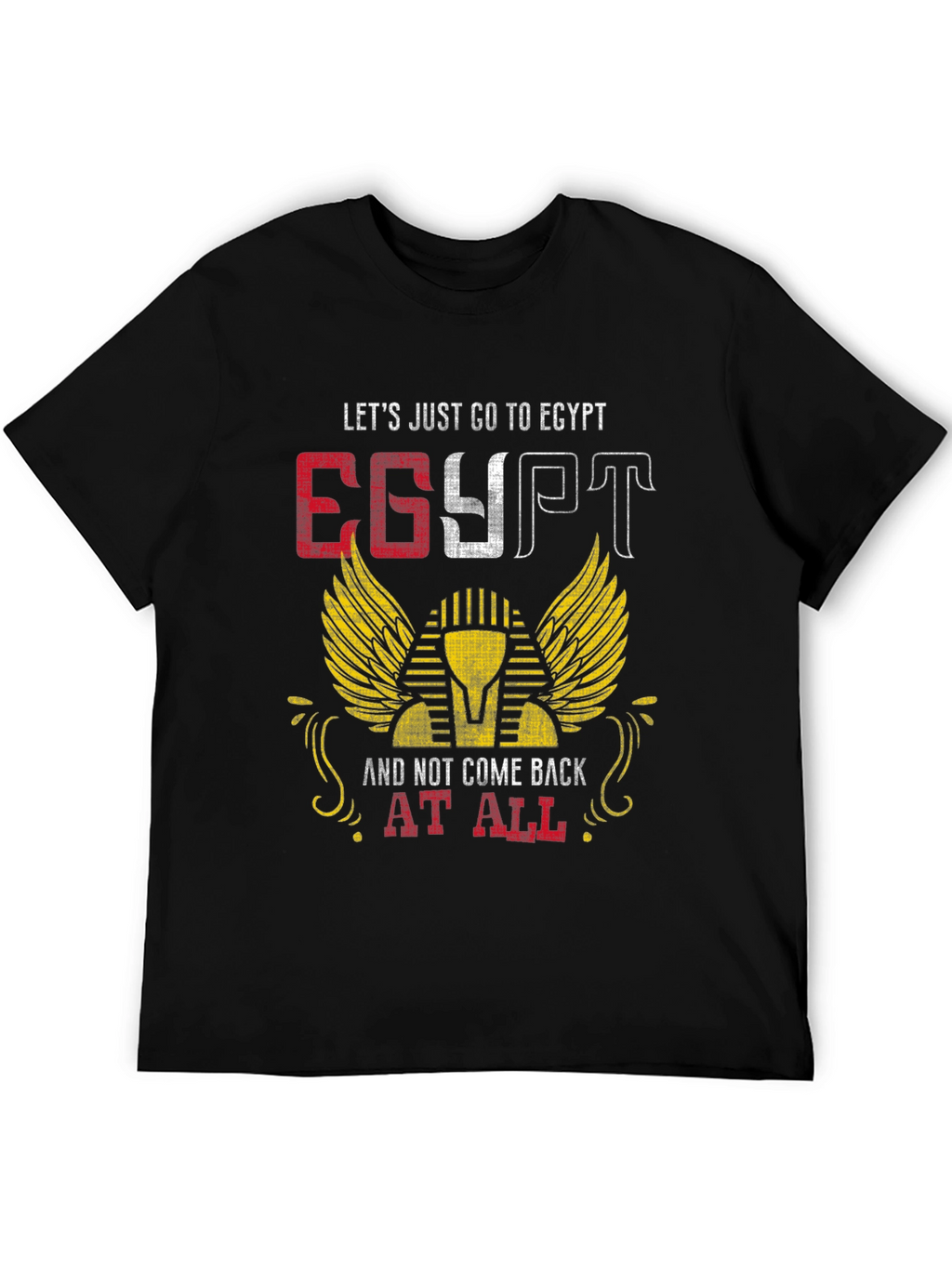 Egypt Graphic T-Shirt - Lets Go To Egypt