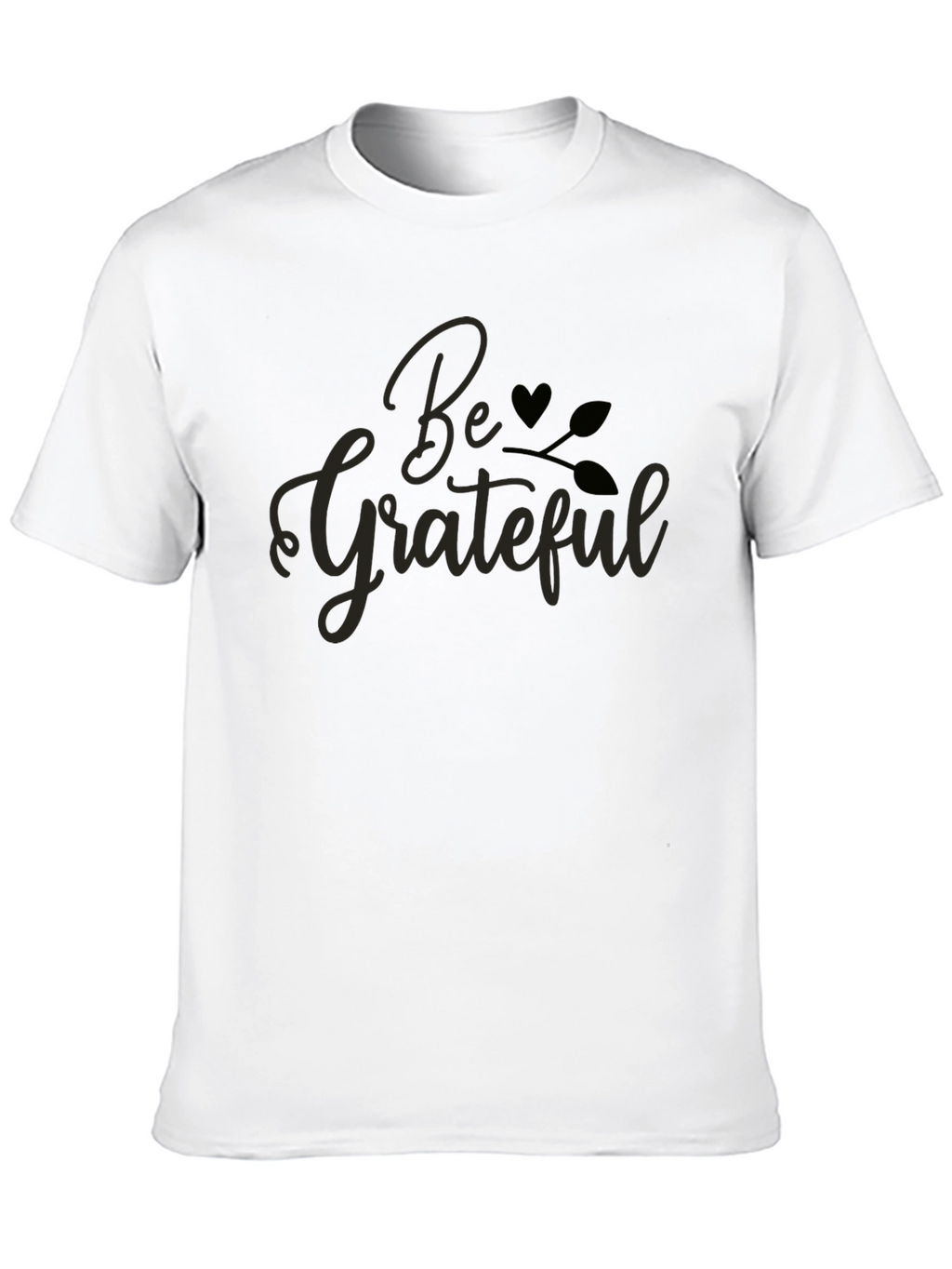 Be Grateful Graphic Tee - Black Unisex T-Shirt