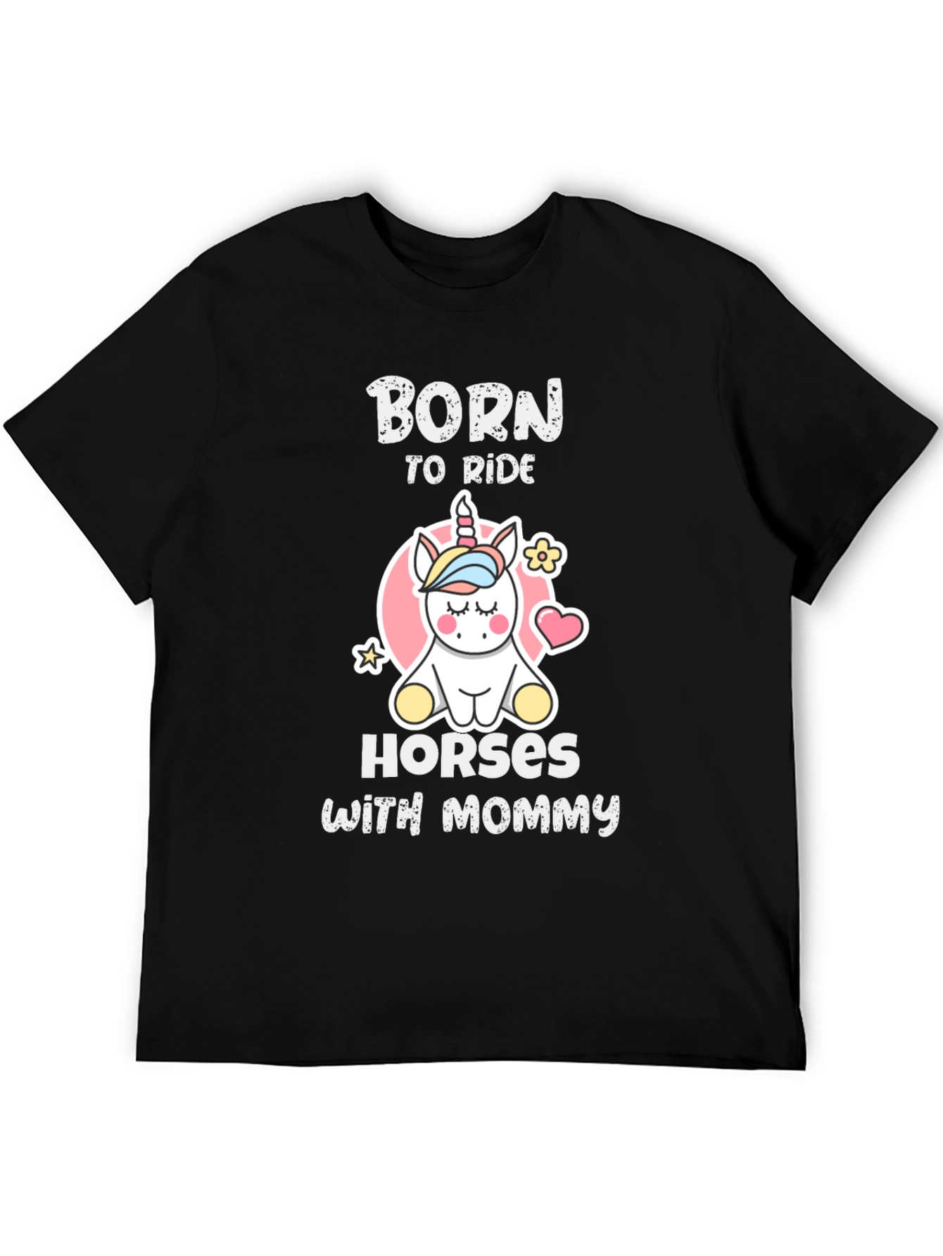 Born To Ride Horses With Mommy T-Shirt