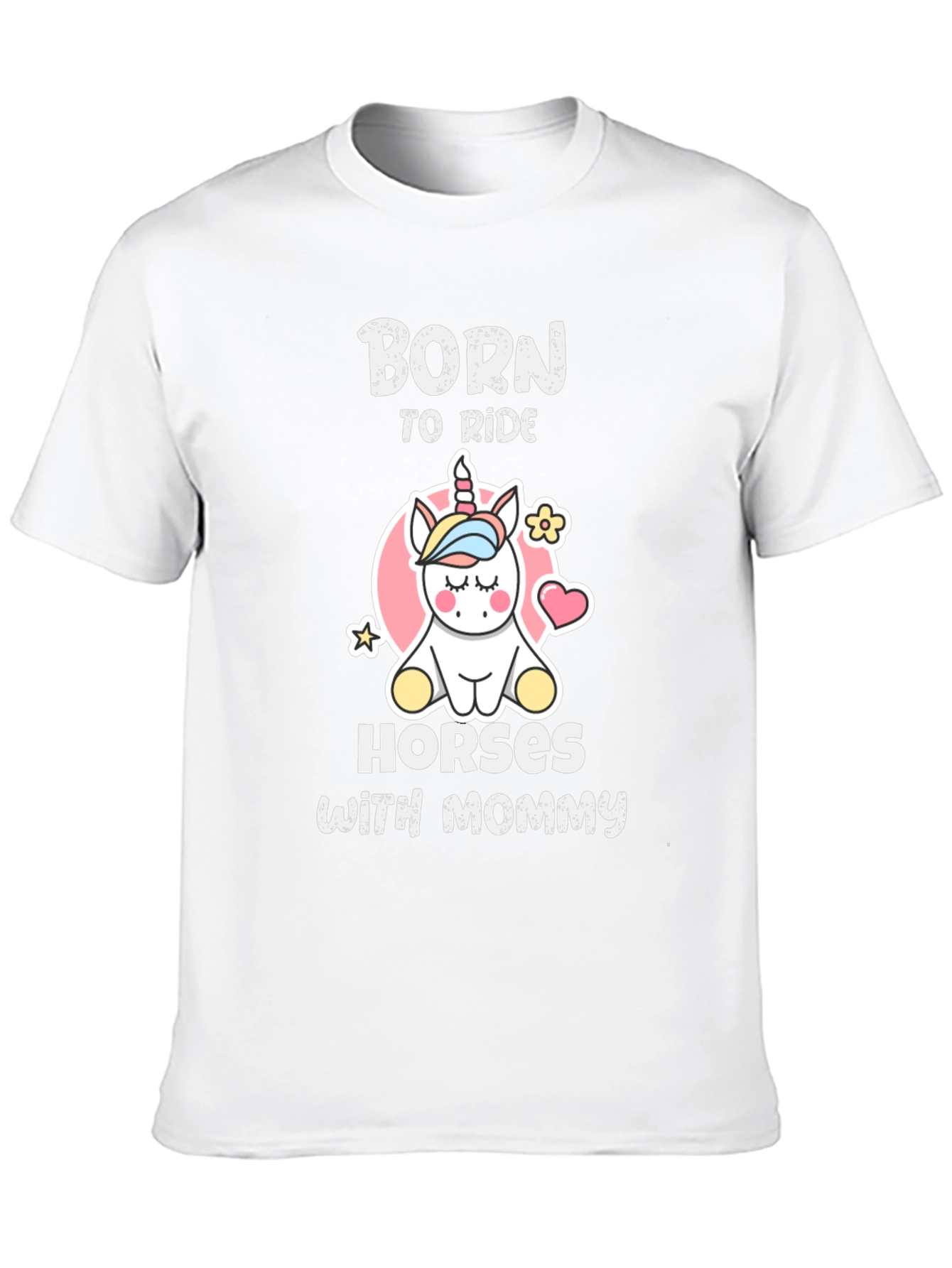 Born To Ride Horses With Mommy T-Shirt