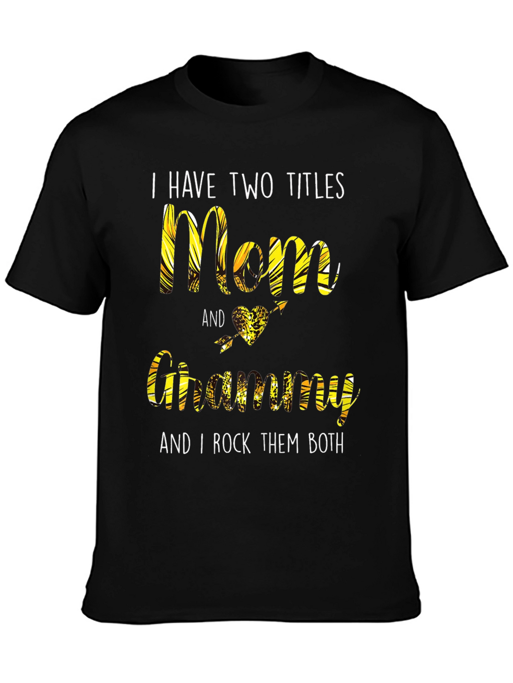 Mom and Grammy T-Shirt - I Rock Them Both!