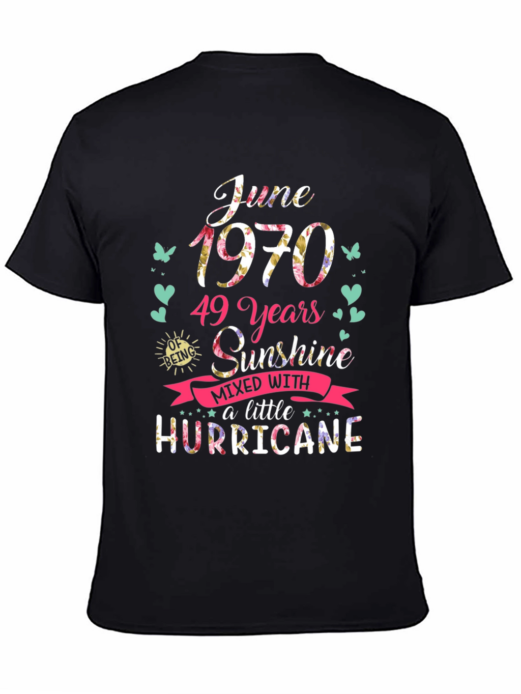 June 1970 49 Years Sunshine Hurricane T-Shirt