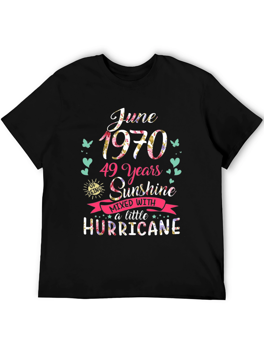June 1970 49 Years Sunshine Hurricane T-Shirt