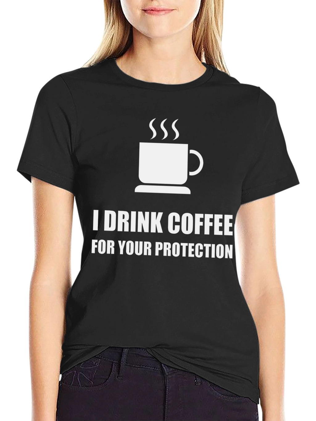 I Drink Coffee For Your Protection Graphic Tee
