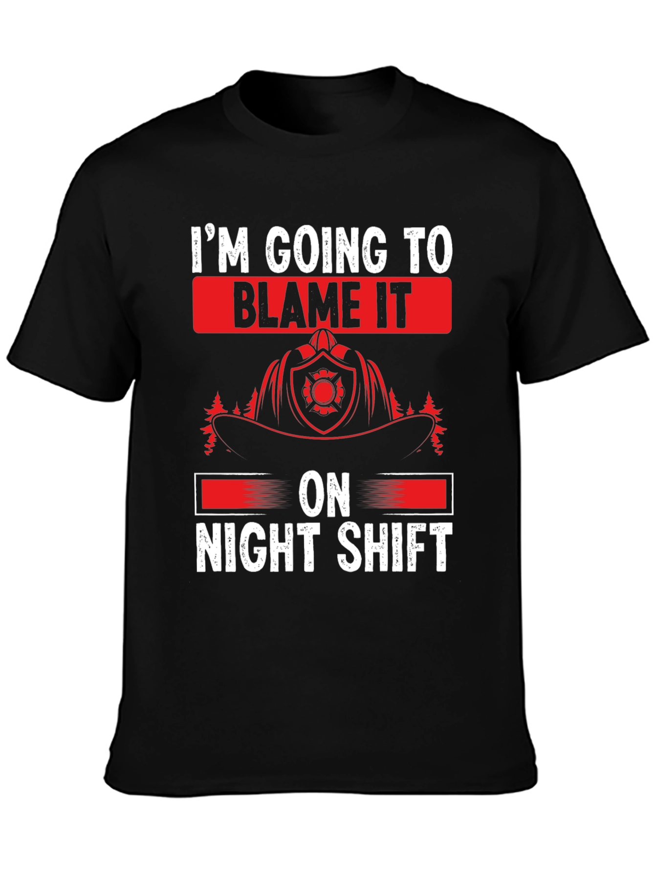 Night Shift Firefighter T-Shirt - Funny Fireman Tee