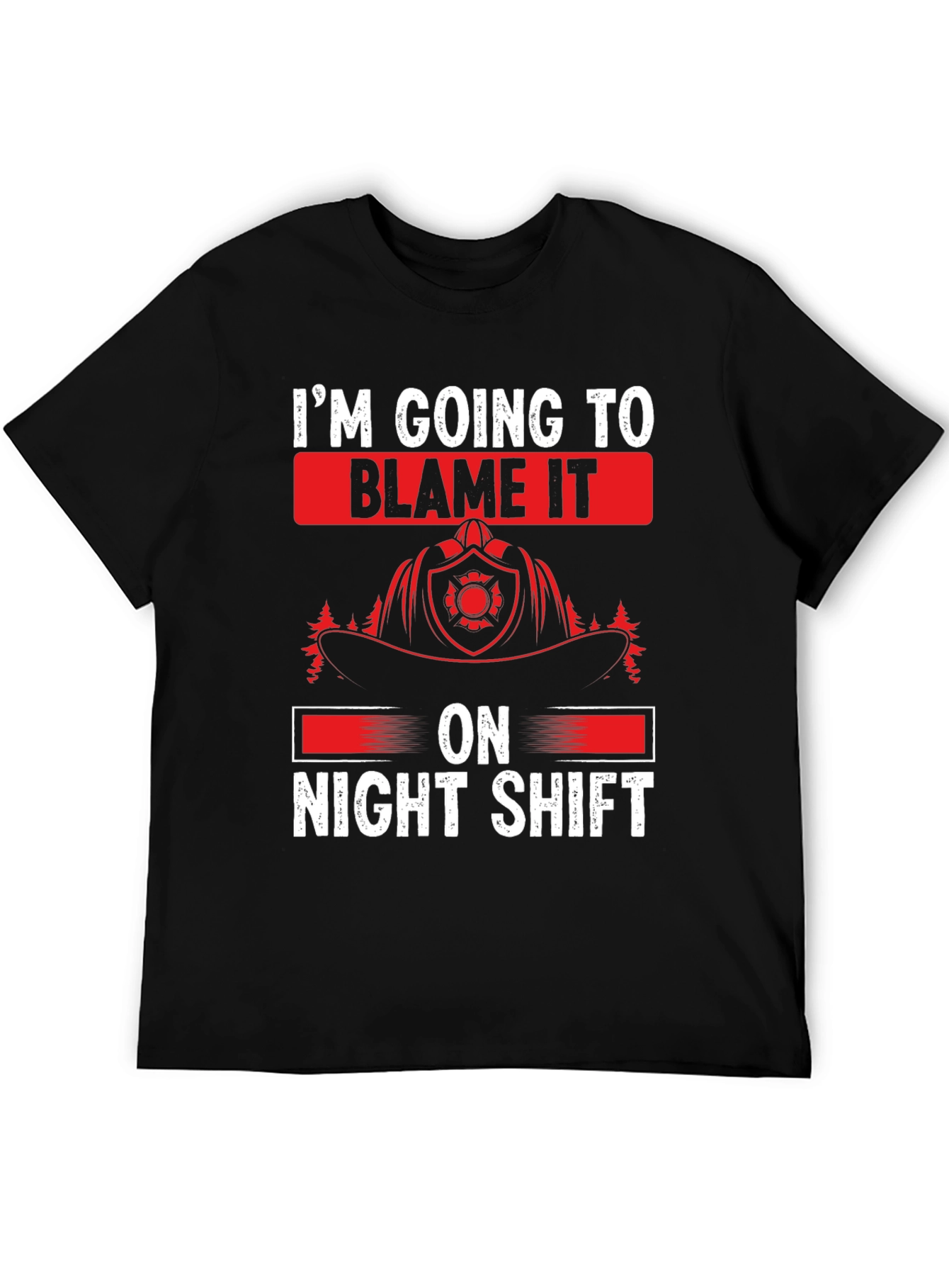 Night Shift Firefighter T-Shirt - Funny Fireman Tee