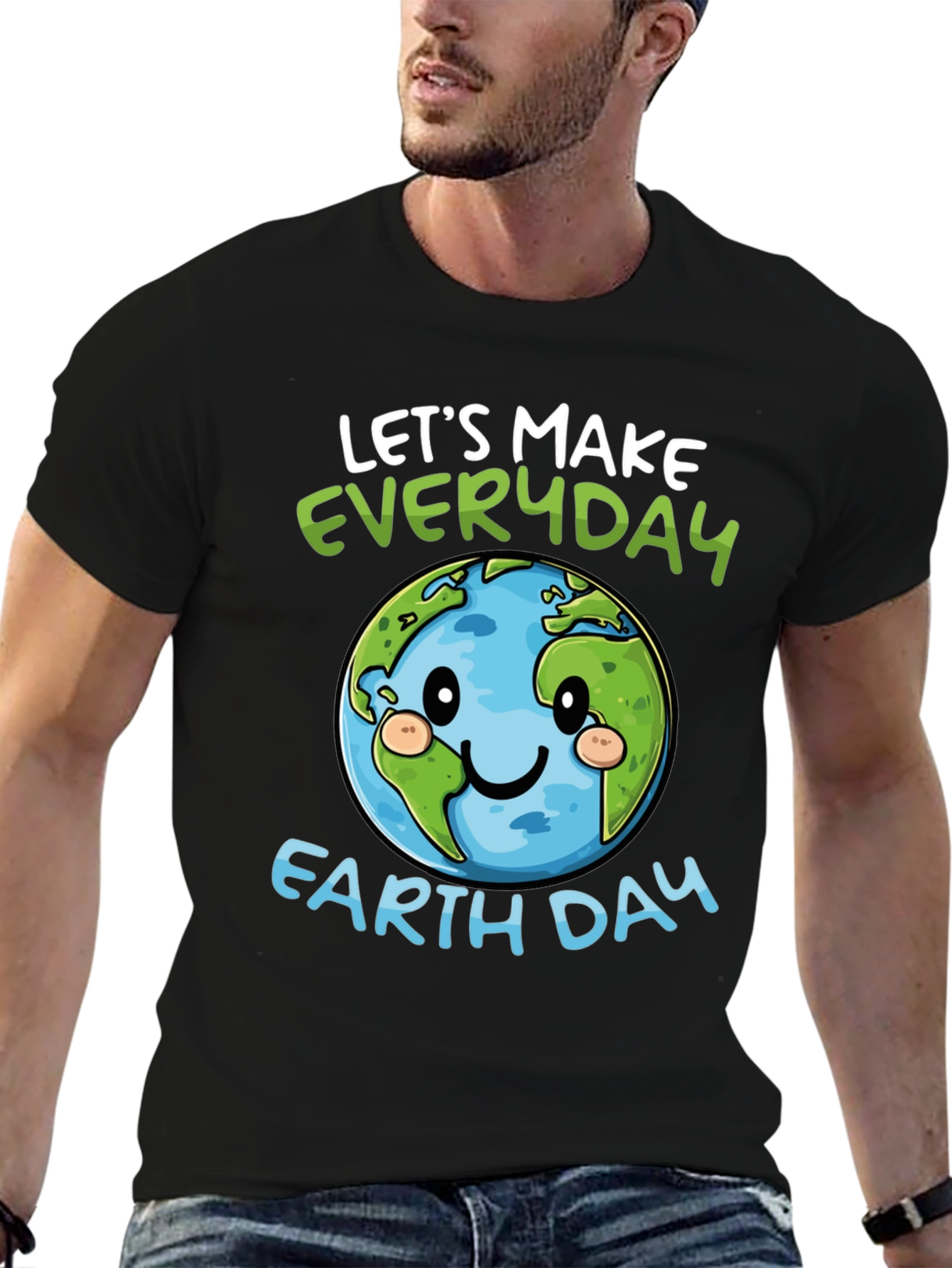 Earth Day T-Shirt: Lets Make Everyday Earth Day