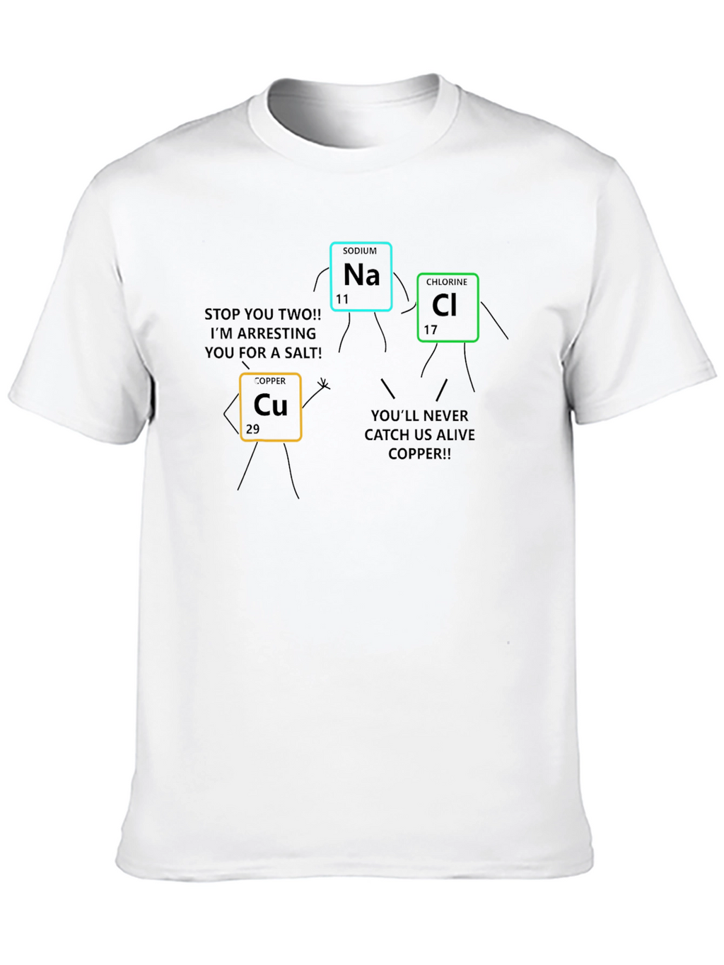 Funny Science T-Shirt: Periodic Table Arrest