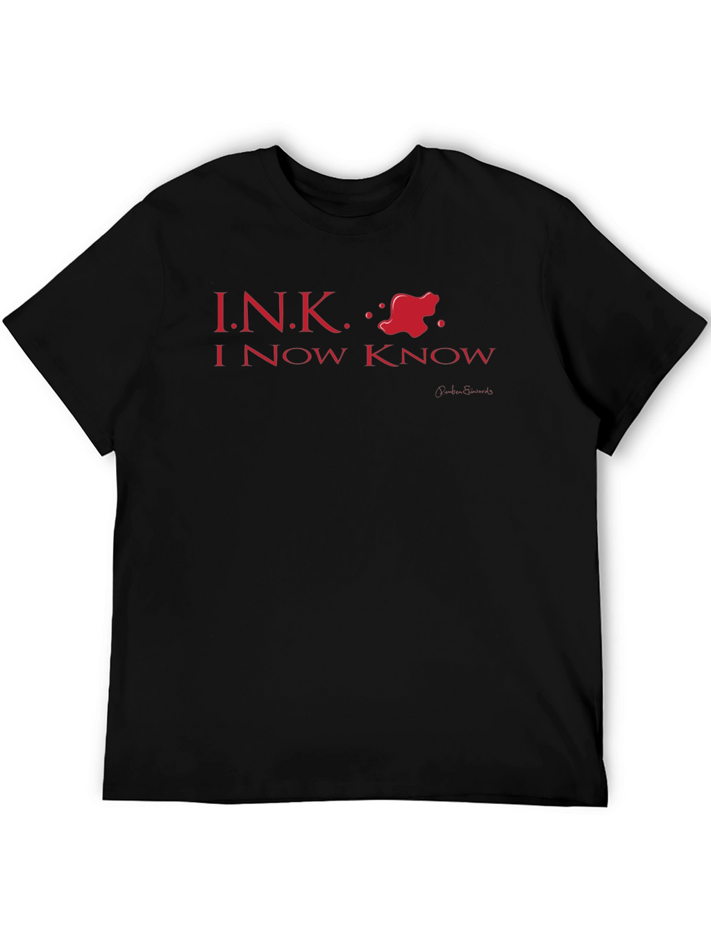 I.N.K. - I Now Know Graphic T-Shirt