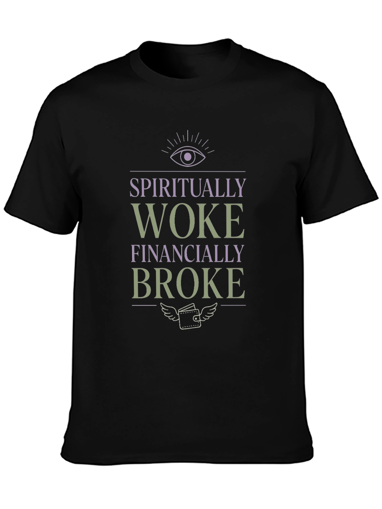 Spiritually Woke Financially Broke Graphic Tee