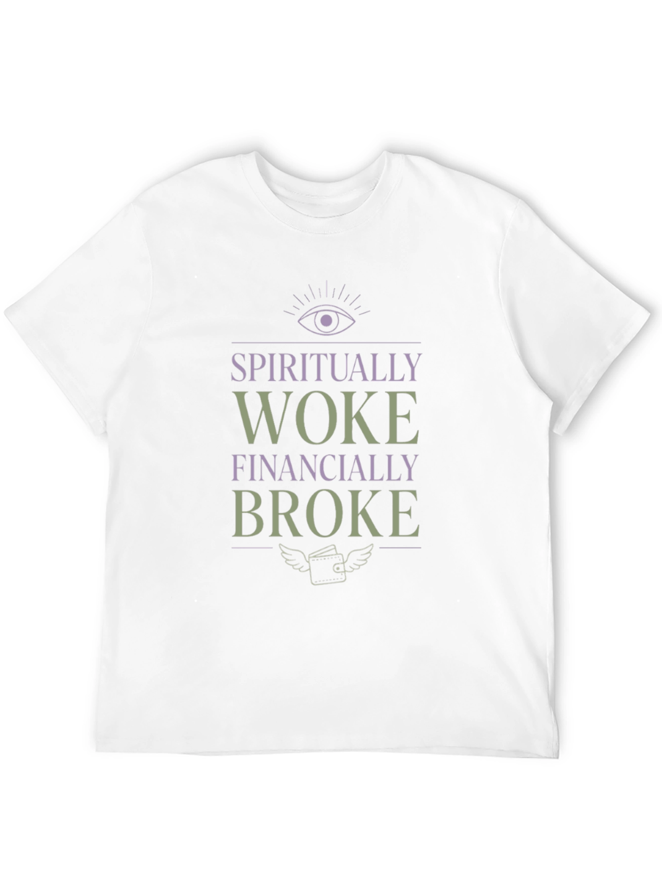 Spiritually Woke Financially Broke Graphic Tee