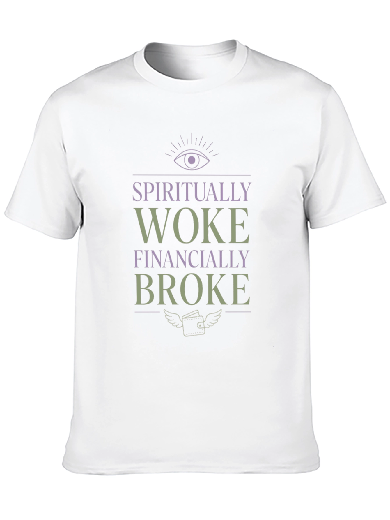 Spiritually Woke Financially Broke Graphic Tee
