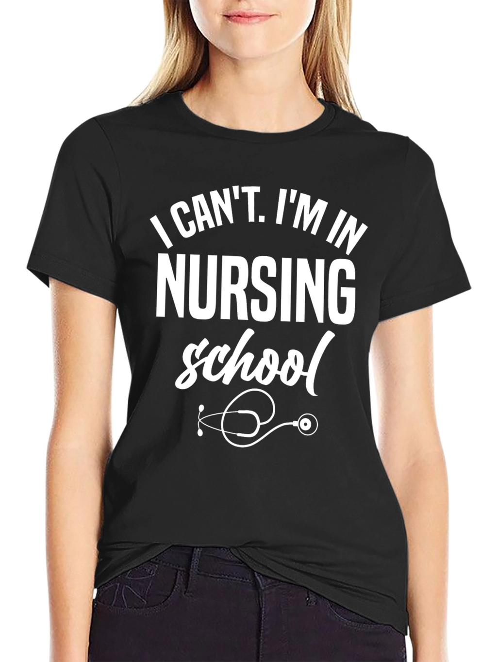 Nursing School T-Shirt: I Cant Im in Nursing School
