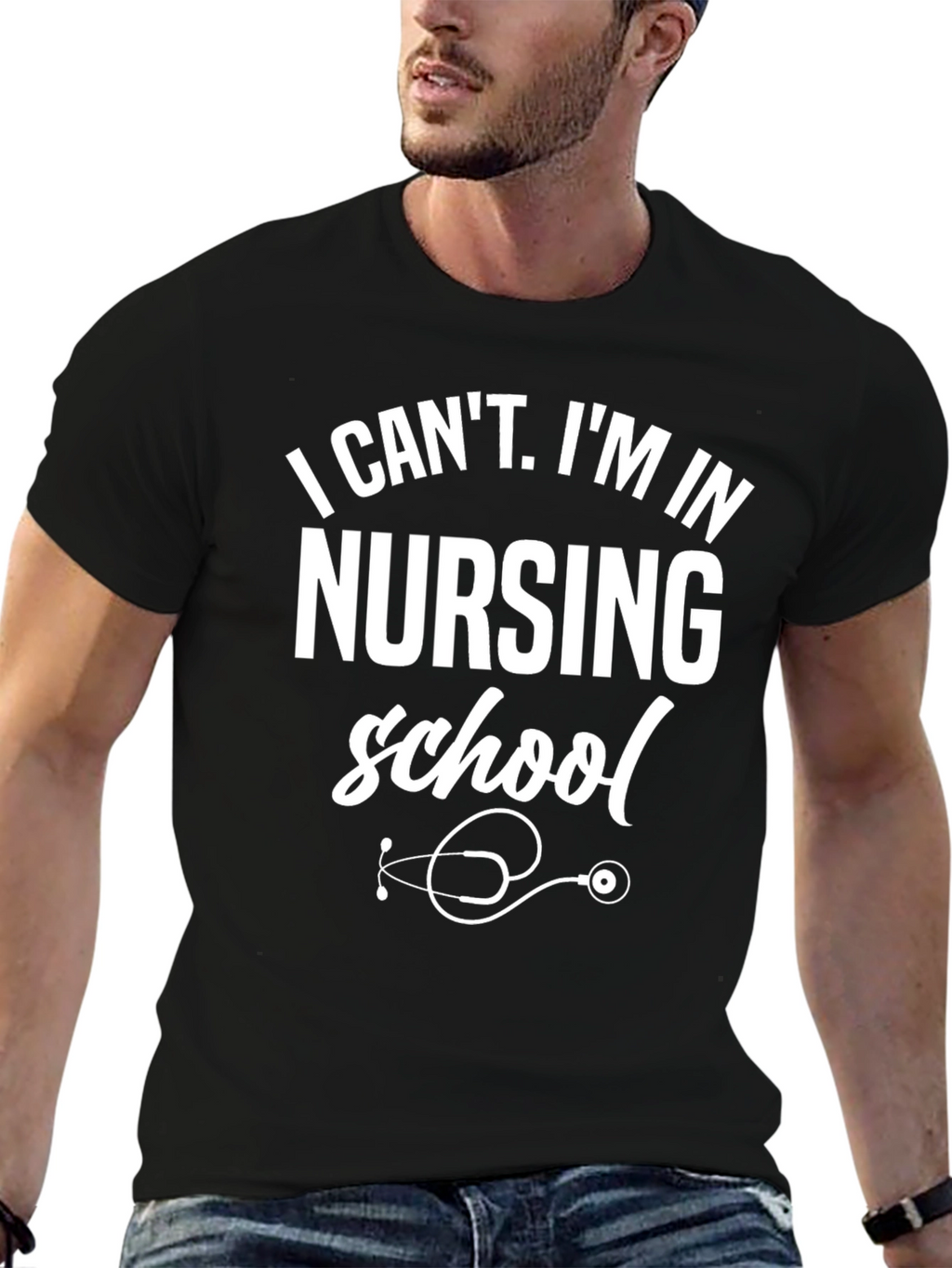 Nursing School T-Shirt: I Cant Im in Nursing School