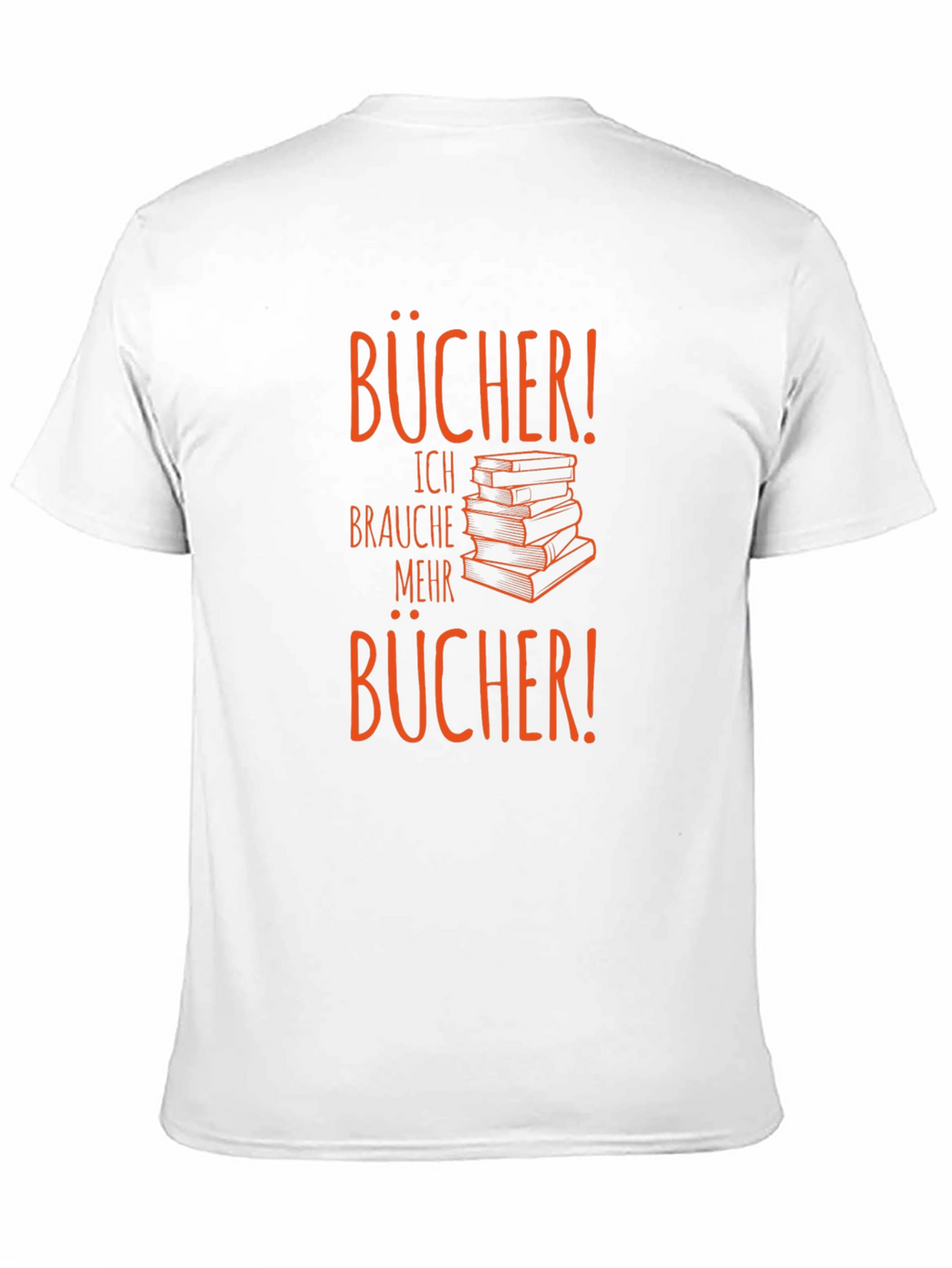 Bücher! I Need More Books T-Shirt