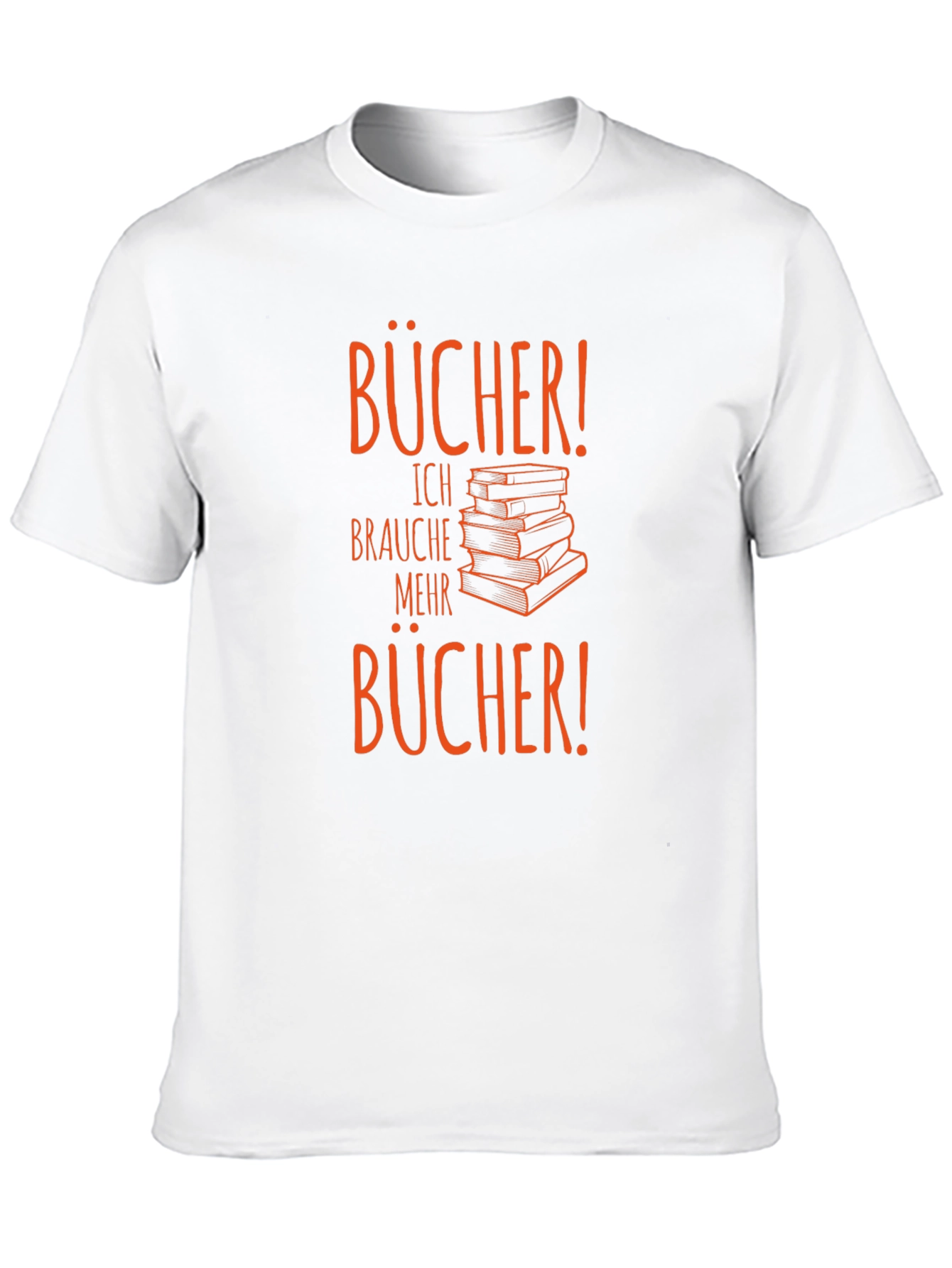 Bücher! I Need More Books T-Shirt
