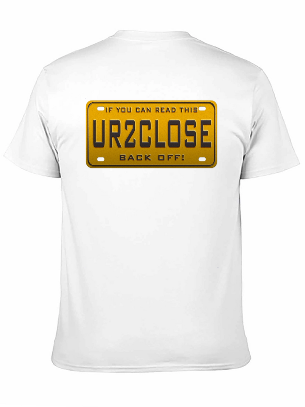Funny UR2CLOSE License Plate Graphic T-Shirt