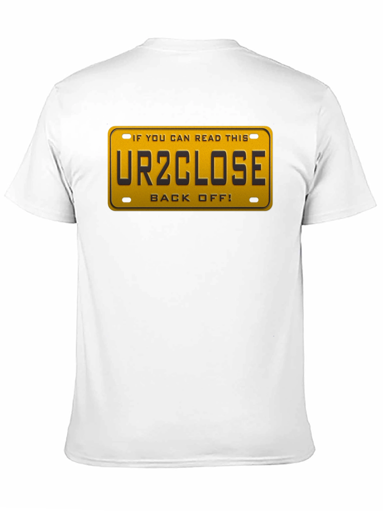 Funny UR2CLOSE License Plate Graphic T-Shirt