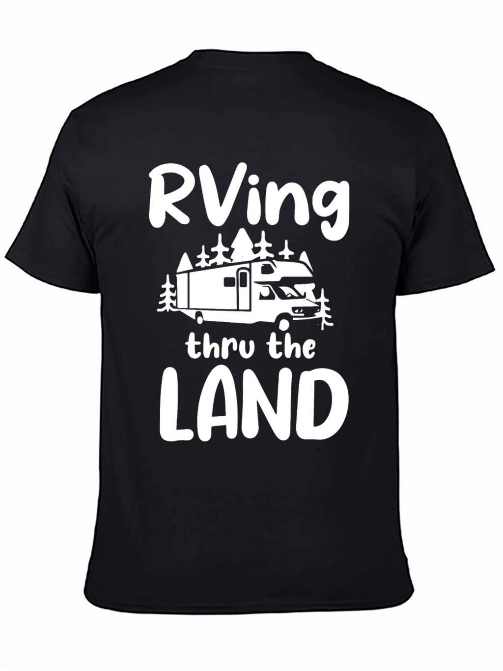 RVing Thru the Land Graphic T-Shirt