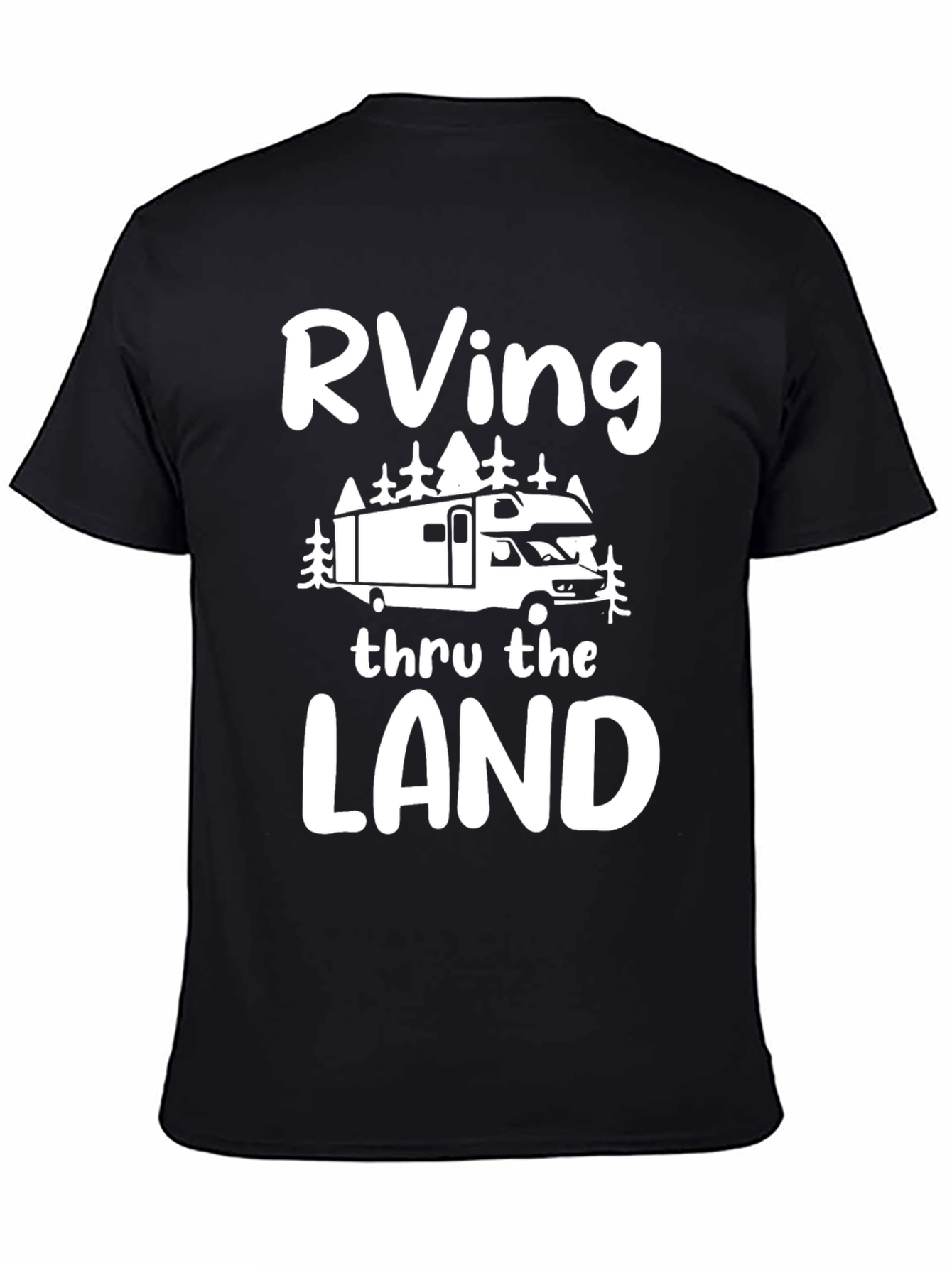 RVing Thru the Land Graphic T-Shirt