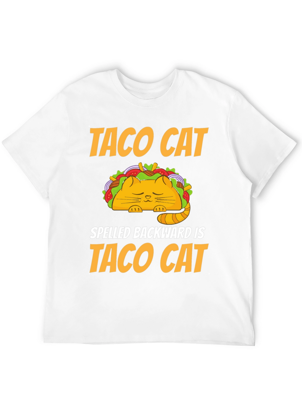 Taco Cat T-Shirt - Humorous Palindrome Tee